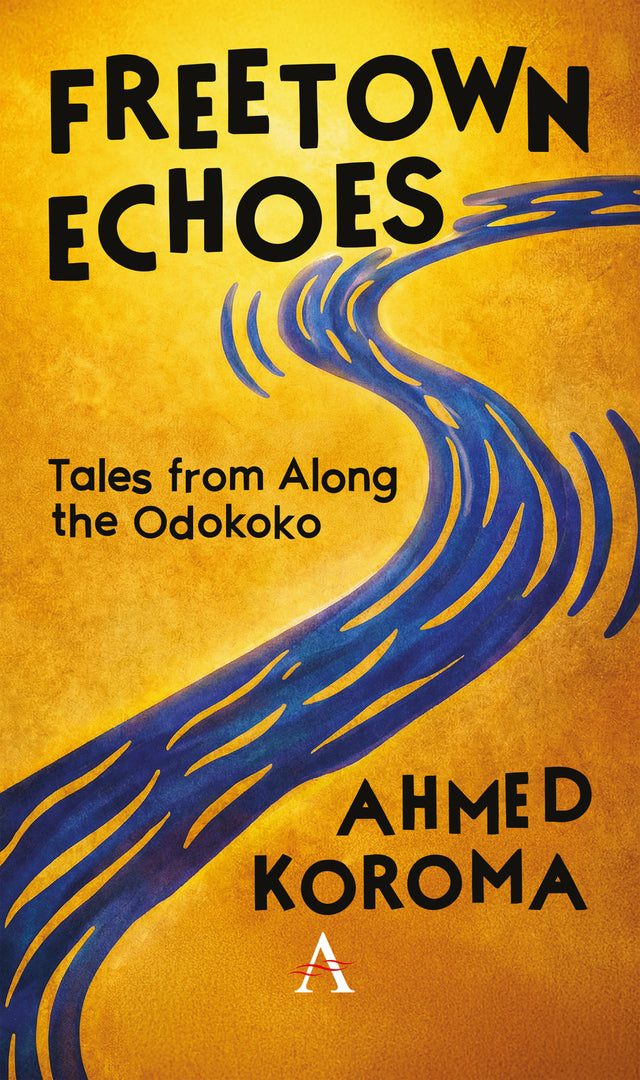 Cover image for Freetown Echoes ISBN 9781839999840